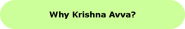 Rounded Rectangle: Why Krishna Avva?
